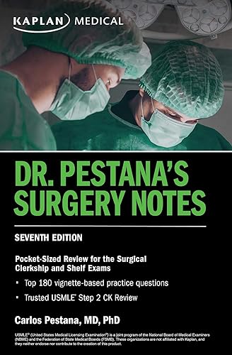 Dr. Pestana's Surgery Notes, Seventh Edition: Pocket-Sized Review for the Surgical Clerkship and Shelf Exams (USMLE Prep) — 15% off