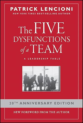 The Five Dysfunctions of a Team: A Leadership Fable, 20th Anniversary Edition — 40% off