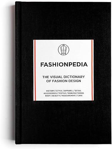 Fashionpedia: The Visual Dictionary of Fashion Design