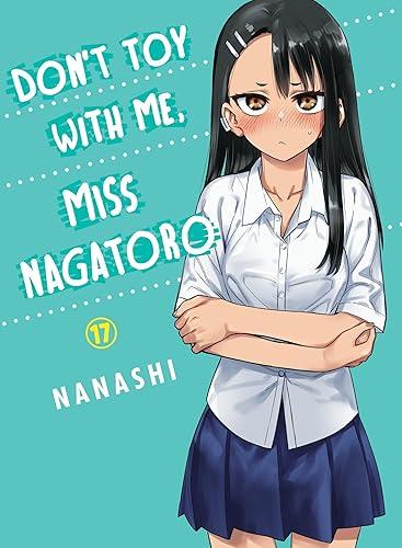 Don't Toy With Me, Miss Nagatoro Vol. 17