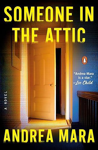 Someone in the Attic: A Novel