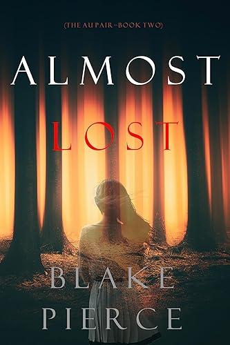 Almost Lost (The Au Pair Book 2)