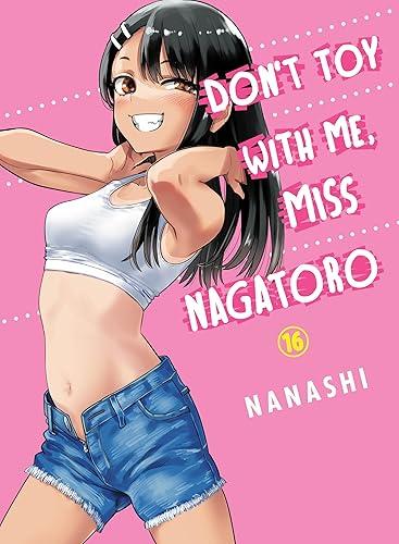 Don't Toy With Me, Miss Nagatoro 16