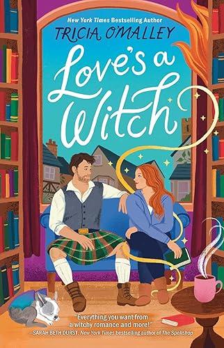 Love's a Witch: A Cozy Fantasy Romance (The Scottish Charms Series Book 1)