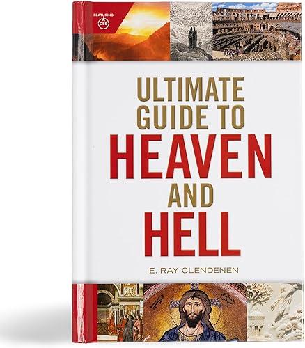 Ultimate Guide to Heaven and Hell