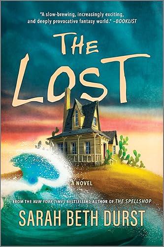 The Lost: A Novel – An Expanded Fantasy Thriller of Magic Realism and Suspense