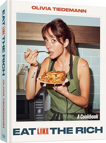 Eat (Like) the Rich: A Cookbook
