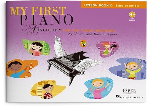 My First Piano Adventure: Lesson Book C | Beginner Piano Method Book | Learn Skips and Early Staff with Online Audio | Piano Sheet Music Songbook | Faber Piano Book for Kids