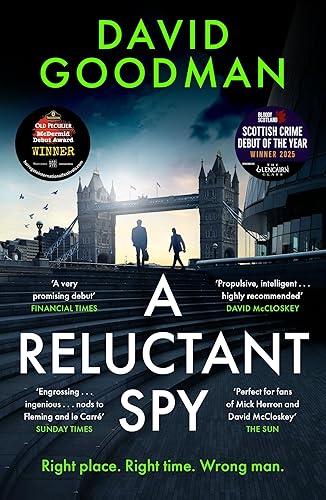 A Reluctant Spy: the award-winning spy thriller 'perfect for fans of Mick Herron' (THE SUN)