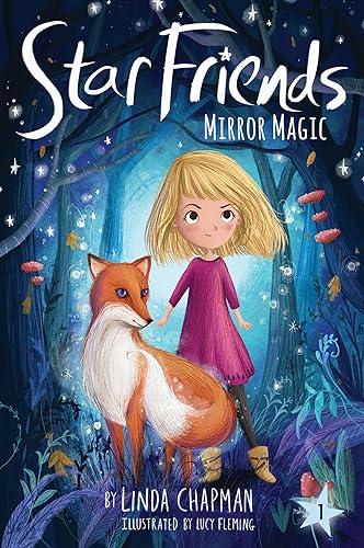 Mirror Magic (Star Friends Book 1)
