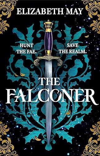 The Falconer: The sweeping historical fantasy now reimagined for adult romantasy fans