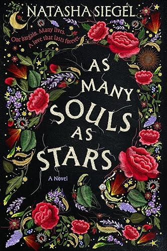 As Many Souls as Stars: A Historical Fantasy Romance of Gothic Magic, Reincarnation, and a Battle for Dominance Across Centuries