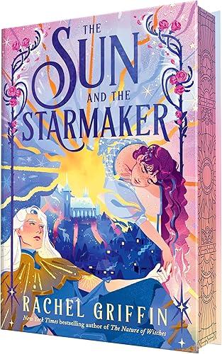 The Sun and the Starmaker (Deluxe Edition): A Whimsical Fantasy Romance Beneath the Stars
