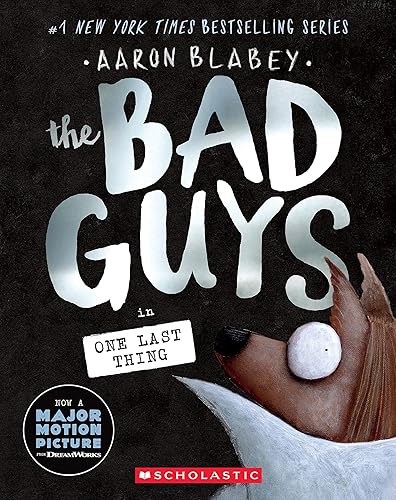 The Bad Guys in One Last Thing (The Bad Guys #20) (20)